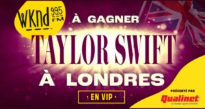 Gagnez Un voyage à Londres pour voir Taylor Swift (7500 $)