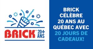 Gagnez Un grand prix de 20 000 $ pour magasiner chez BRICK