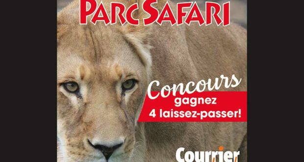 Gagnez 4 Laissez-passer pour le Parc Safari