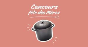 Gagnez un Magnifique Faitout