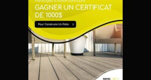 Gagnez un certificat de 1000 $ pour la construction de votre patio