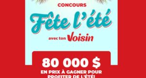 Gagnez 80 000 $ en prix pour profiter de l’été