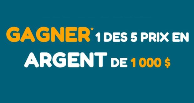 Gagnez 5 prix en argent de 1000 $ chacun