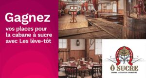 4 places à la Cabane Ô Sucre de 275$ à gagner