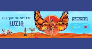 Gagne une paire de billets pour la première de LUZIA (1000 $)