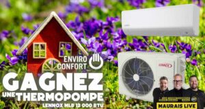 Gagnez une thermopompe Lennox MLB 12 000 BTU