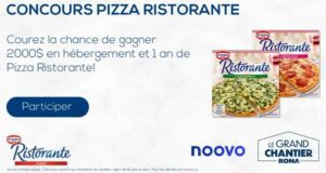 2000 $ en hébergement et 1 an de Pizza Ristorante à gagner