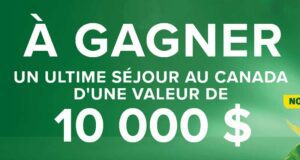 Gagnez un ultime séjour au Canada (10 000 $)