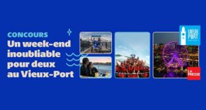 Gagnez un week-end inoubliable au Vieux-Port (2000$)
