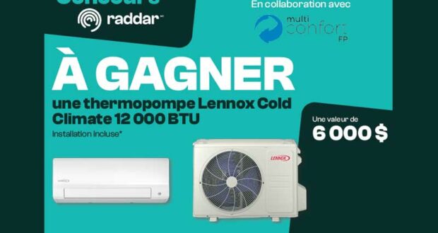Gagnez une thermopompe Lennox Cold Climate (6000$)