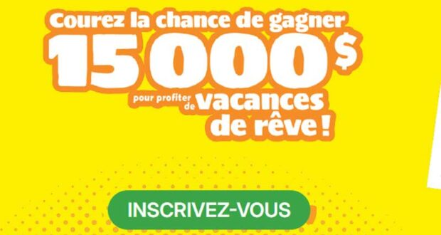 Gagnez 15 000 $ pour profiter de vacances de rêves
