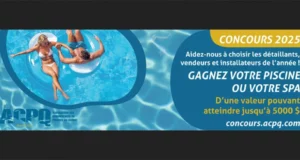 Gagnez votre piscine ou votre spa (5000 $)