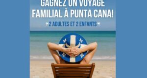 Gagnez un séjour tout inclus pour 4 à Punta Cana (10 000 $)