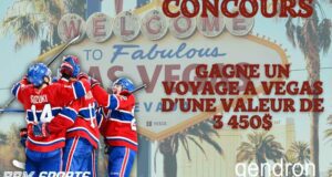 Gagnez un voyage à Vegas pour voir le CH (3500 $)