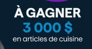 Gagnez 3 000 $ en articles de cuisine