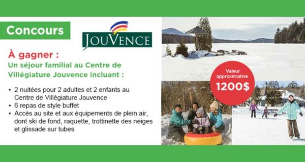 Gagnez un Séjour Familial au Centre de Villégiature Jouvence