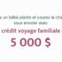 Gagnez un crédit voyage familiale de 5 000 $