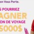 Gagnez un crédit voyage de 5000$