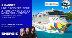 Gagnez une croisière Norwegian Encore d’une valeur de 6000 $