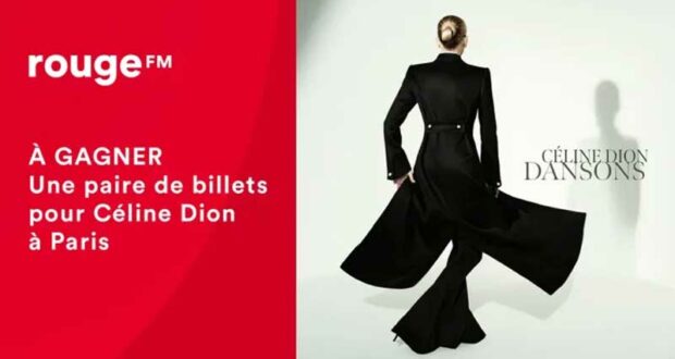 Gagnez vos billets pour voir Céline à Paris