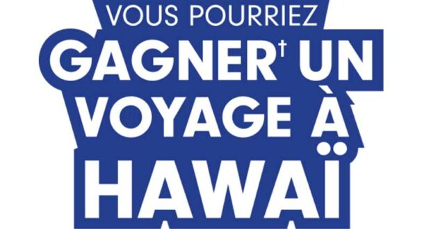 Gagnez un Voyage à Hawaï pour 2 personnes (10 000 $)