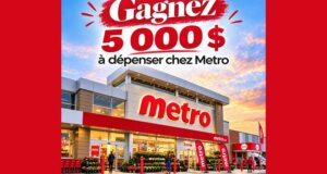 Gagnez 5 000 $ à dépenser chez Metro