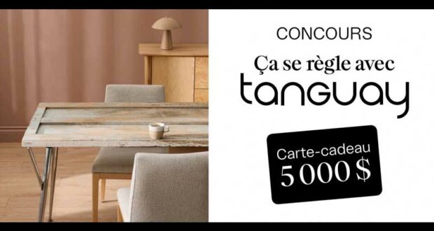 Gagnez une carte-cadeau Tanguay de 5000$