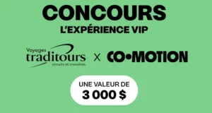 Gagnez une expérience VIP pour 8 personnes (3000 $)