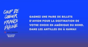 Gagnez une paire de billets d’avion d'une valeur 4300 $