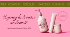 Gagnez une trousse de 78 produits de beauté (Valeur de 4000 $)